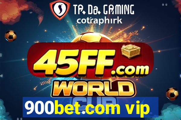 900bet.com vip